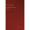 New Chronicles of Rebecca: in large print