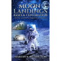 Moon Landings, Bases & Exploration