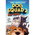 Dog Squad 2: Cat Crew