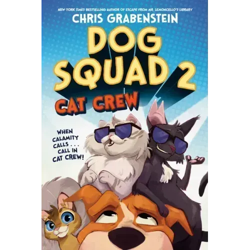 Dog Squad 2: Cat Crew