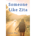Someone Like Zita