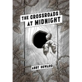 The Crossroads at Midnight
