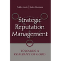 Strategic Reputation Management: Towards A Company of Good