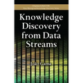 Knowledge Discovery from Data Streams