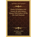 Poems of Religion and Society by John Quincy Adams, with Notices of His Life and Character