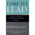 Dare to Lead: Proven Principles of Effective Leadership