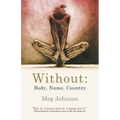 Without: Body, Name, Country