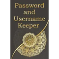 Password and username keeper: Use this book to save your login information (name, website address, email, username password ), Golden Mandala Style