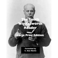 The Smith Wigglesworth Reader: Large Print Edition