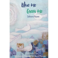 Blue me Green me: A Collection of Poetry for Young Adults