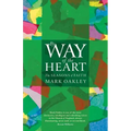 By Way of the Heart: The Seasons of Faith