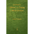 Noah Webster's Advice to the Young and Moral Catechism