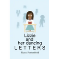 Lizzie and Her Dancing Letters