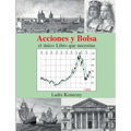 Acciones y Bolsa: el único Libro que necesitas