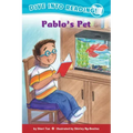 Pablo's Pet (Confetti Kids #9): (Dive Into Reading)