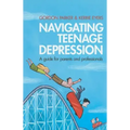 Navigating Teenage Depression: A Guide for Parents and Professionals