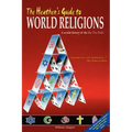 The Heathen's Guide to World Religions: A Secular History of the 'One True Faiths'