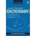 Human Services Dictionary: Master Reference for the Nce, Cpce, and the Hs-Bcpe Exams, 2nd Ed