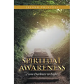 Spiritual Awareness: From Darkness to Light