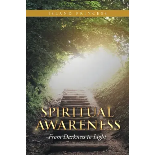 Spiritual Awareness: From Darkness to Light