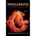 Pericarditis The Unsolved Mystery