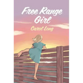 Free Range Girl