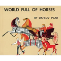World Full of Horses