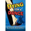Dying for a Dance
