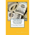 Virgin Islands Tax Lien & Deeds Real Estate Investing & Financing Book: How to Start & Finance Your Real Estate Investing Small Business