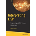 Interpreting LISP: Programming and Data Structures