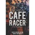 Cómo hacer una Cafe Racer (tú mismo)