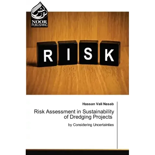 Risk Assessment in Sustainability of Dredging Projects