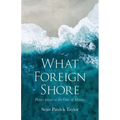 What Foreign Shore: Poems Based on the Odes of Horace