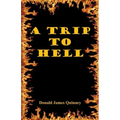 A Trip to Hell