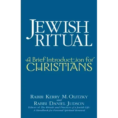 Jewish Ritual: A Brief Introduction for Christians