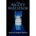 The Ascott Maelstrom