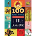 100 First Words for Little Canadians