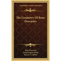 The Geometry of Rene Descartes