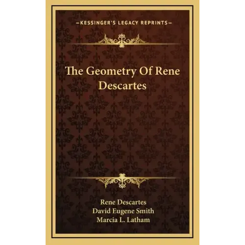 The Geometry of Rene Descartes
