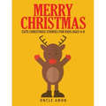 Merry Christmas: Christmas Stories, Activities, Christmas Jokes, and Coloring Book!