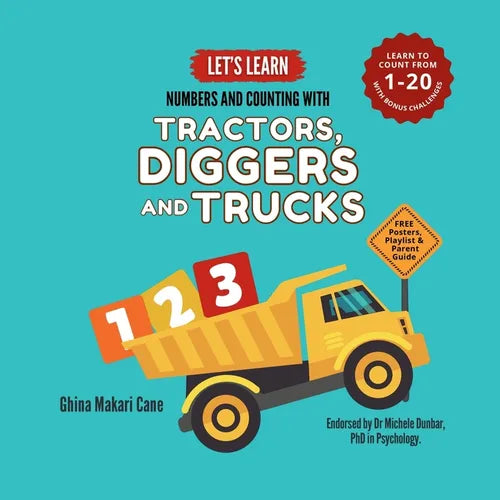 Let's Learn Numbers and Counting with Tractors, Diggers and Trucks: An Educational Math Book for Babies, Toddlers, Preschoolers, and Kindergarteners A