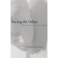 Facing the Other: Ethical Disruption and the American Mind