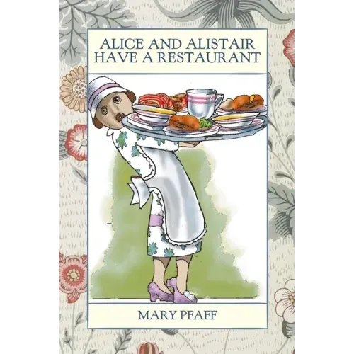 Alice and Alistair Have a Restaurant