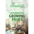 Shanahans Growing Pains: Book Two in The Shanahans Series