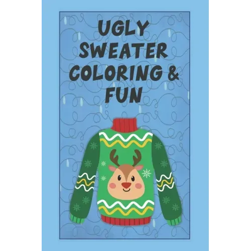 Ugly Sweater Coloring & Fun