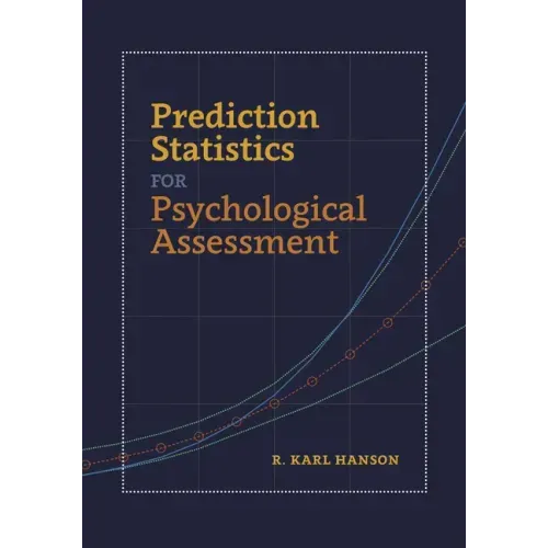 Prediction Statistics for Psychological Assessment