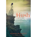 Hush: An Irish Princess' Tale