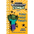 Diary of a Minecraft Zombie, Book 13: Friday Night Frights