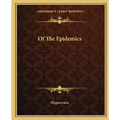 Of the Epidemics