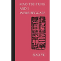 Mao Tse-Tung and I Were Beggars: Limited Edition